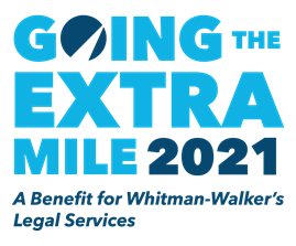 Going the Extra Mile 2021 - A Benefit for Whitman-Walker Legal Services